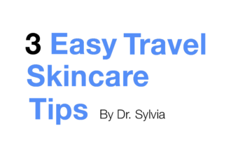 3 Easy Travel Skincare Tips